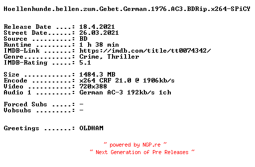 NFO for the release Hoellenhunde.bellen.zum.Gebet.German.1976.AC3.BDRip.x264-SPiCY by SPiCY