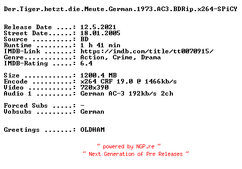 NFO for the release Der.Tiger.hetzt.die.Meute.German.1973.AC3.BDRip.x264-SPiCY by SPiCY