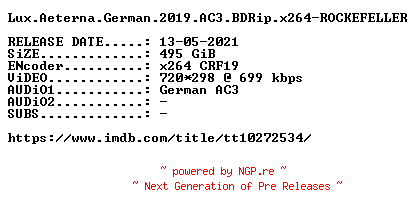 NFO for the release Lux.Aeterna.German.2019.AC3.BDRip.x264-ROCKEFELLER by ROCKEFELLER