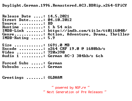 NFO for the release Daylight.German.1996.Remastered.AC3.BDRip.x264-SPiCY by SPiCY