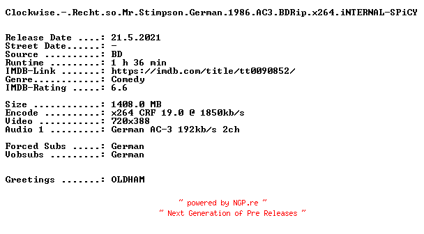 NFO for the release Clockwise.-.Recht.so.Mr.Stimpson.German.1986.AC3.BDRip.x264.iNTERNAL-SPiCY by SPiCY