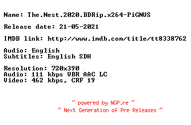 NFO for the release The.Nest.2020.BDRip.x264-PiGNUS by PiGNUS