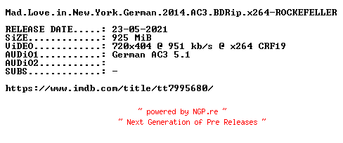 NFO for the release Mad.Love.in.New.York.German.2014.AC3.BDRip.x264-ROCKEFELLER by ROCKEFELLER