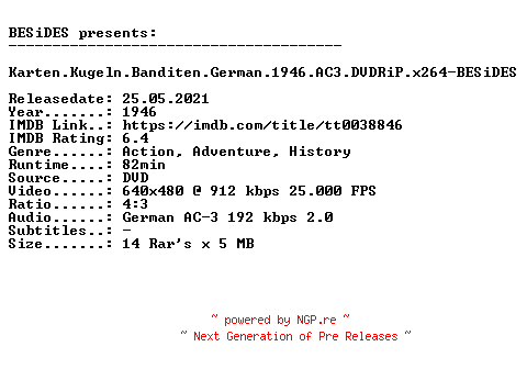 NFO for the release Karten.Kugeln.Banditen.German.1946.AC3.DVDRiP.x264-BESiDES by BESiDES