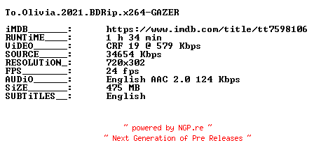 NFO for the release To.Olivia.2021.BDRip.x264-GAZER by GAZER