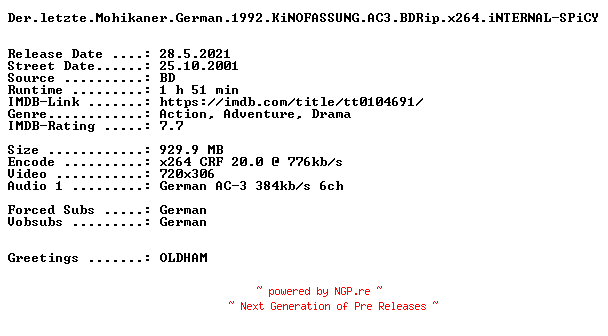 NFO for the release Der.letzte.Mohikaner.German.1992.KiNOFASSUNG.AC3.BDRip.x264.iNTERNAL-SPiCY by SPiCY