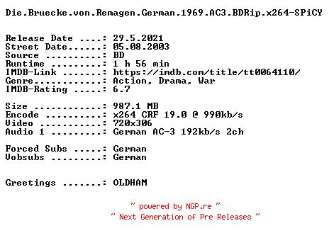 NFO for the release Die.Bruecke.von.Remagen.German.1969.AC3.BDRip.x264-SPiCY by SPiCY