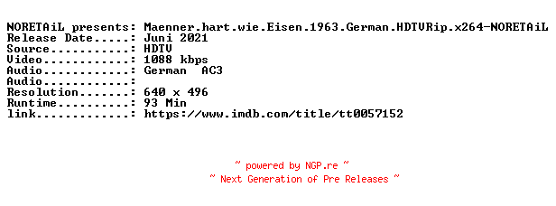NFO for the release Maenner.hart.wie.Eisen.1963.German.HDTVRip.x264-NORETAiL by NORETAiL
