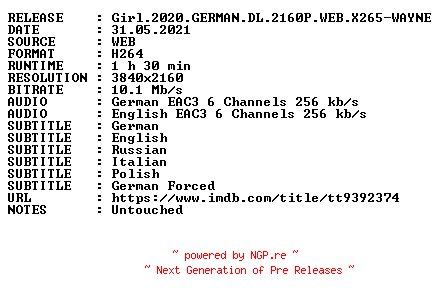 NFO for the release Girl.2020.GERMAN.DL.2160P.WEB.X265-WAYNE by WAYNE