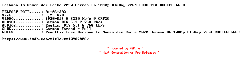 NFO for the release Beckman.Im.Namen.der.Rache.2020.German.DL.1080p.BluRay.x264.PROOFFIX-ROCKEFELLER by ROCKEFELLER