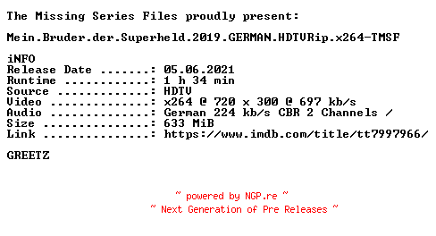 NFO for the release Mein.Bruder.der.Superheld.2019.GERMAN.HDTVRip.x264-TMSF by TMSF