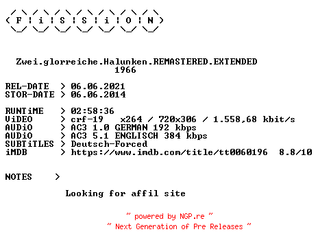 NFO for the release Zwei.glorreiche.Halunken.REMASTERED.EXTENDED.German.1966.DL.BDRiP.x264.iNTERNAL-FiSSiON by FiSSiON