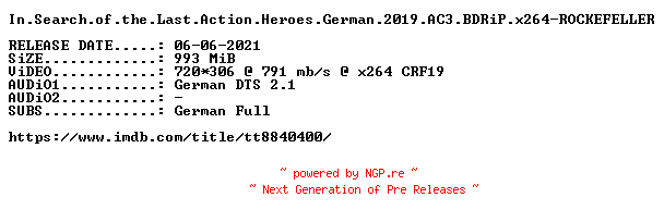 NFO for the release In.Search.of.the.Last.Action.Heroes.German.2019.AC3.BDRiP.x264-ROCKEFELLER by ROCKEFELLER