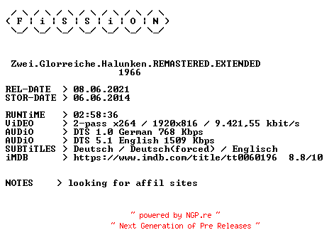 NFO for the release Zwei.Glorreiche.Halunken.REMASTERED.EXTENDED.1966.German.DL.1080p.BluRay.x264.iNTERNAL-FiSSiON by FiSSiON