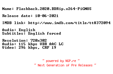 NFO for the release Flashback.2020.BDRip.x264-PiGNUS by PiGNUS