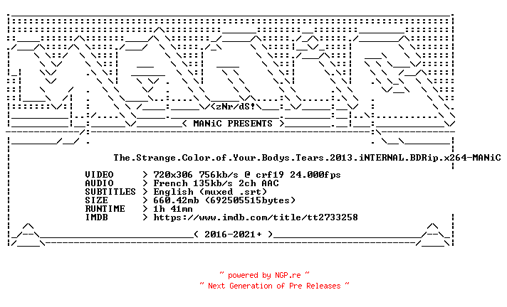NFO for the release The.Strange.Color.of.Your.Bodys.Tears.2013.iNTERNAL.BDRip.x264-MANiC by MANiC