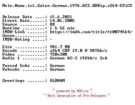 NFO for the release Mein.Name.ist.Gator.German.1976.AC3.BDRip.x264-SPiCY by SPiCY