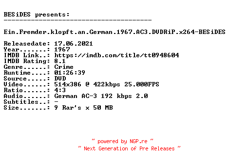 NFO for the release Ein.Fremder.klopft.an.German.1967.AC3.DVDRiP.x264-BESiDES by BESiDES