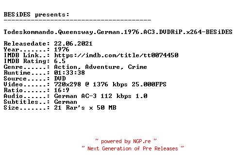 NFO for the release Todeskommando.Queensway.German.1976.AC3.DVDRiP.x264-BESiDES by BESiDES