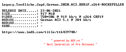 NFO for the release Legacy.Toedliche.Jagd.German.2020.AC3.BDRiP.x264-ROCKEFELLER by ROCKEFELLER
