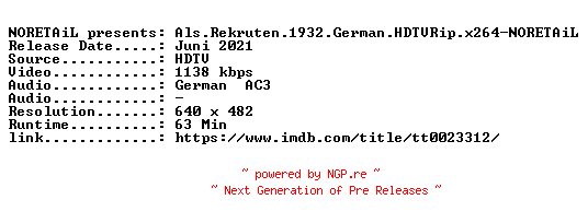 NFO for the release Als.Rekruten.1932.German.HDTVRip.x264-NORETAiL by NORETAiL
