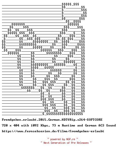 NFO for the release Fremdgehen.erlaubt.2015.German.HDTVRip.x264-SOFTCORE by SOFTCORE