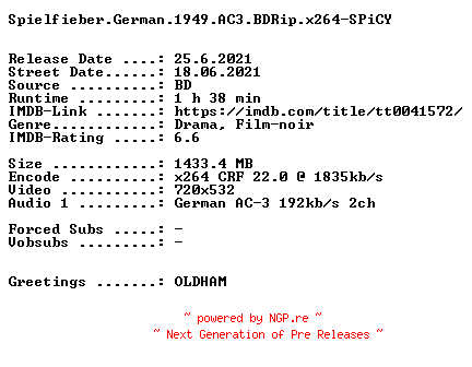 NFO for the release Spielfieber.German.1949.AC3.BDRip.x264-SPiCY by SPiCY