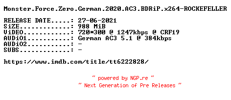 NFO for the release Monster.Force.Zero.German.2020.AC3.BDRiP.x264-ROCKEFELLER by ROCKEFELLER