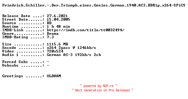 NFO for the release Friedrich.Schiller.-.Der.Triumph.eines.Genies.German.1940.AC3.BDRip.x264.iNTERNAL-SPiCY by SPiCY
