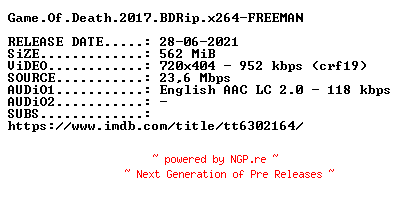 NFO for the release Game.Of.Death.2017.BDRip.x264-FREEMAN by FREEMAN