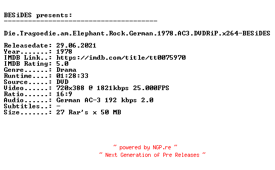 NFO for the release Die.Tragoedie.am.Elephant.Rock.German.1978.AC3.DVDRiP.x264-BESiDES by BESiDES
