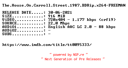 NFO for the release The.House.On.Carroll.Street.1987.BDRip.x264-FREEMAN by FREEMAN