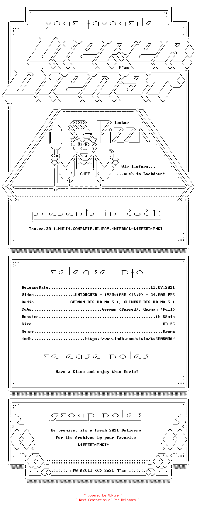 NFO for the release Tou.ze.2011.MULTi.COMPLETE.BLURAY.iNTERNAL-LiEFERDiENST by LiEFERDiENST
