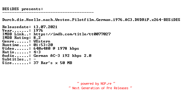 NFO for the release Durch.die.Hoelle.nach.Westen.Pilotfilm.German.1976.AC3.DVDRiP.x264-BESiDES by BESiDES