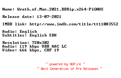 NFO for the release Wrath.of.Man.2021.BDRip.x264-PiGNUS by PiGNUS