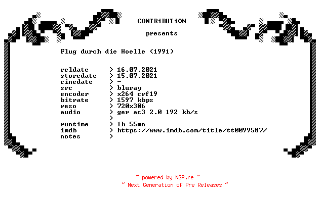 NFO for the release Flug.durch.die.Hoelle.1991.German.BDRip.x264-CONTRiBUTiON by CONTRiBUTiON
