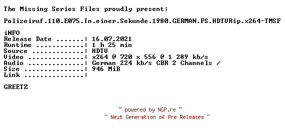 NFO for the release Polizeiruf.110.E075.In.einer.Sekunde.1980.GERMAN.FS.HDTVRip.x264-TMSF by TMSF