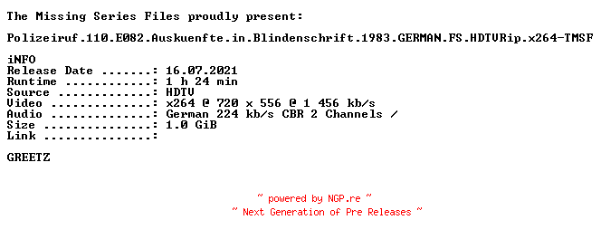 NFO for the release Polizeiruf.110.E082.Auskuenfte.in.Blindenschrift.1983.GERMAN.FS.HDTVRip.x264-TMSF by TMSF
