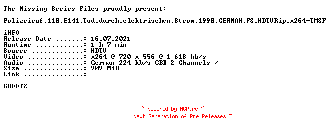 NFO for the release Polizeiruf.110.E141.Tod.durch.elektrischen.Strom.1990.GERMAN.FS.HDTVRip.x264-TMSF by TMSF