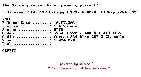 NFO for the release Polizeiruf.110.E197.Hetzjagd.1998.GERMAN.HDTVRip.x264-TMSF by TMSF