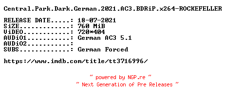 NFO for the release Central.Park.Dark.German.2021.AC3.BDRip.x264-ROCKEFELLER by ROCKEFELLER
