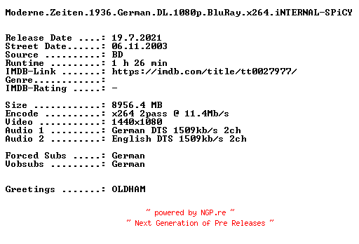 NFO for the release Moderne.Zeiten.1936.German.DL.1080p.BluRay.x264.iNTERNAL-SPiCY by SPiCY