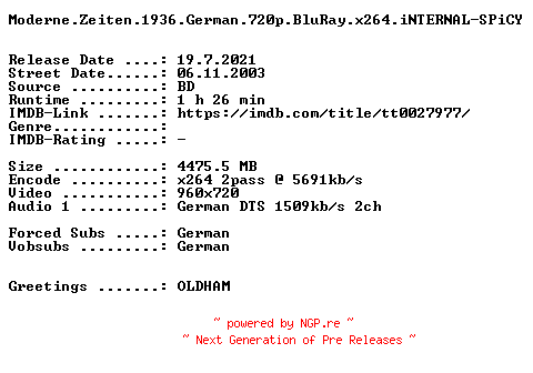 NFO for the release Moderne.Zeiten.1936.German.720p.BluRay.x264.iNTERNAL-SPiCY by SPiCY