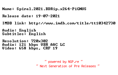 NFO for the release Spiral.2021.BDRip.x264-PiGNUS by PiGNUS