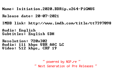NFO for the release Initiation.2020.BDRip.x264-PiGNUS by PiGNUS