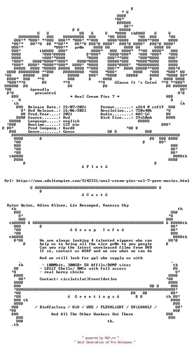 NFO for the release Anal.Cream.Pies.7.XXX.DVDRip.x264-CiCXXX by CiCXXX