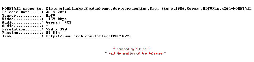 NFO for the release Die.unglaubliche.Entfuehrung.der.verrueckten.Mrs.Stone.1986.German.HDTVRip.x264-NORETAiL by NORETAiL