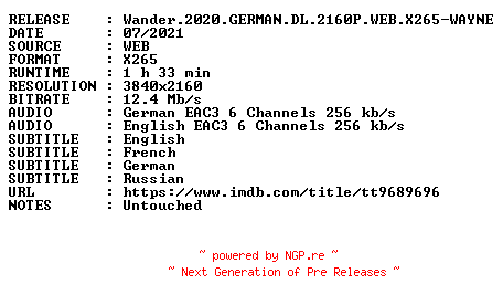 NFO for the release Wander.2020.GERMAN.DL.2160P.WEB.X265-WAYNE by WAYNE