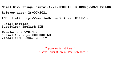 NFO for the release Six.String.Samurai.1998.REMASTERED.BDRip.x264-PiGNUS by PiGNUS