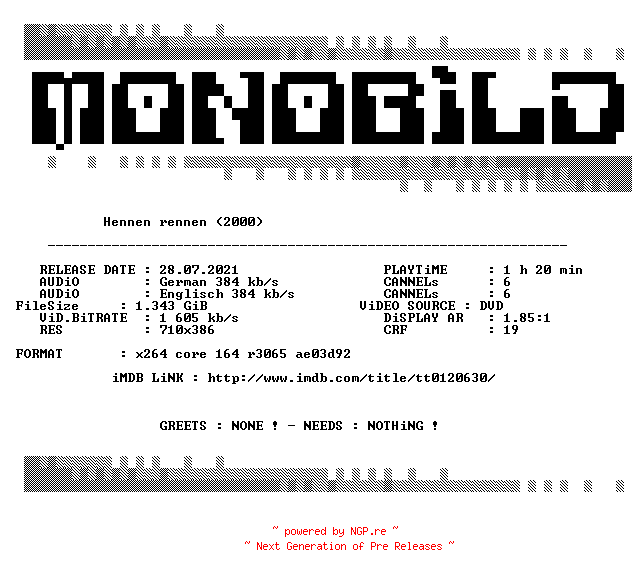 NFO for the release Hennen.rennen.German.2000.DL.AC3.DVDRip.x264.iNTERNAL-MONOBiLD by MONOBiLD